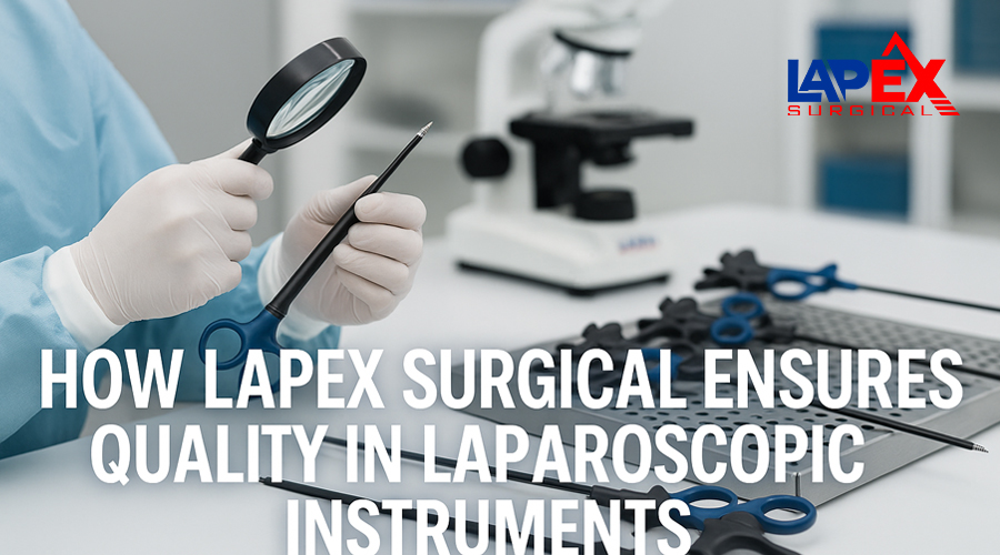 Lapex Surgical Laparoscopic Instruments Quality Assurance